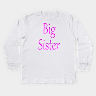 Big Sister Kids Long Sleeve T-Shirt